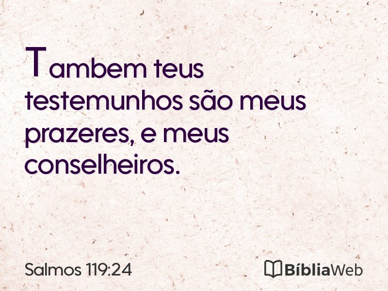 Salmos 119:24 em imagem para compartilhar