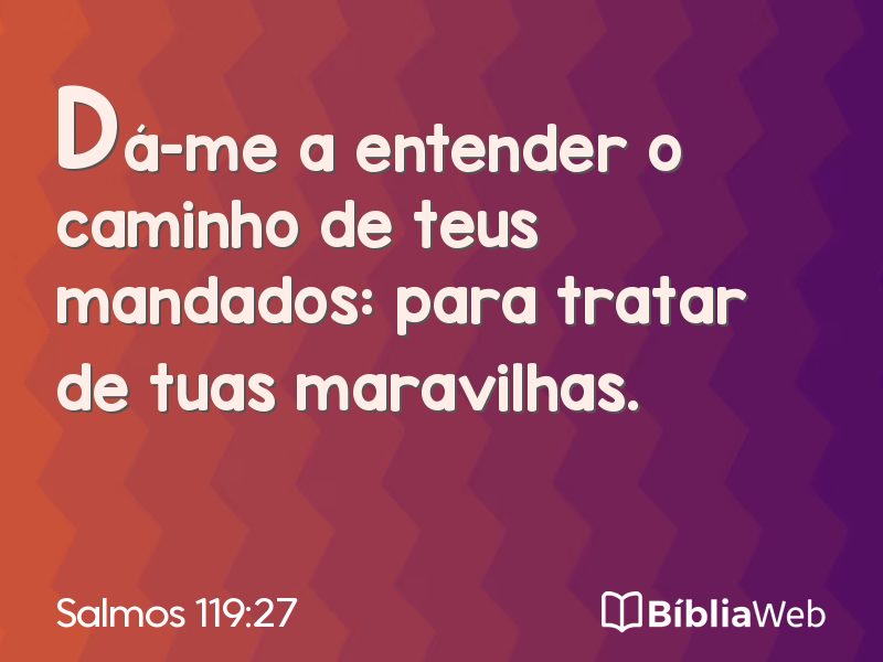 Salmos 119:27 em imagem para compartilhar