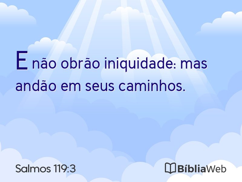 Salmos 119:3 em imagem para compartilhar