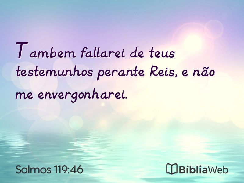 Salmos 119:46 em imagem para compartilhar