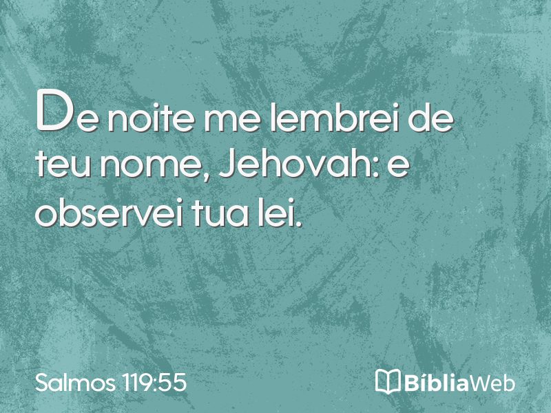 Salmos 119:55 em imagem para compartilhar