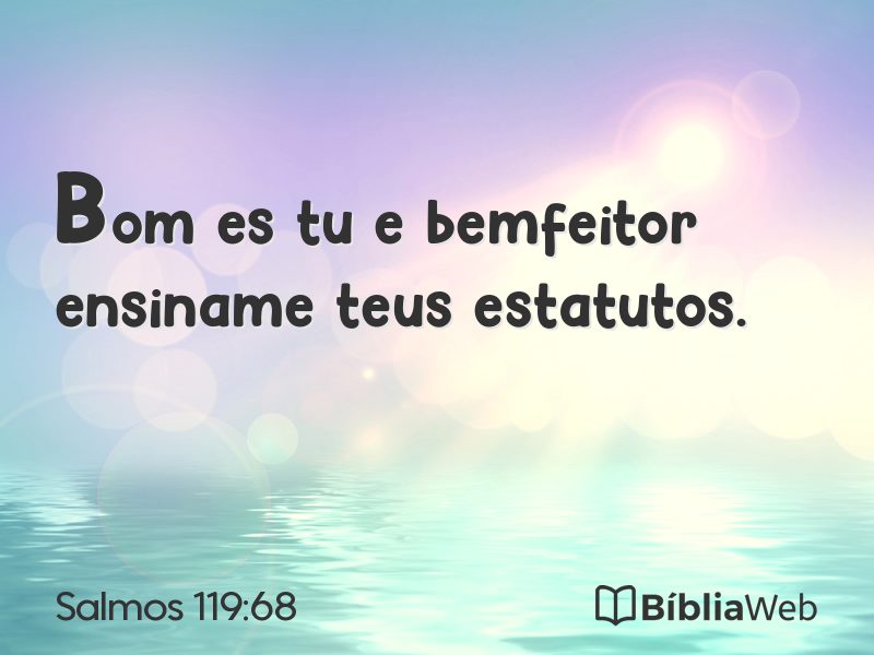 Salmos 119:68 em imagem para compartilhar