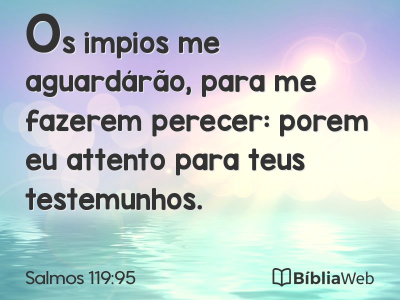 Salmos 119:95 em imagem para compartilhar