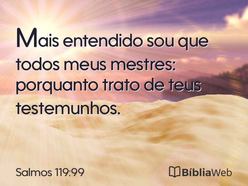 Salmos 119:99 em imagem para compartilhar