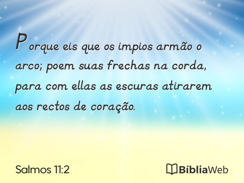 Salmos 11:2 em imagem para compartilhar