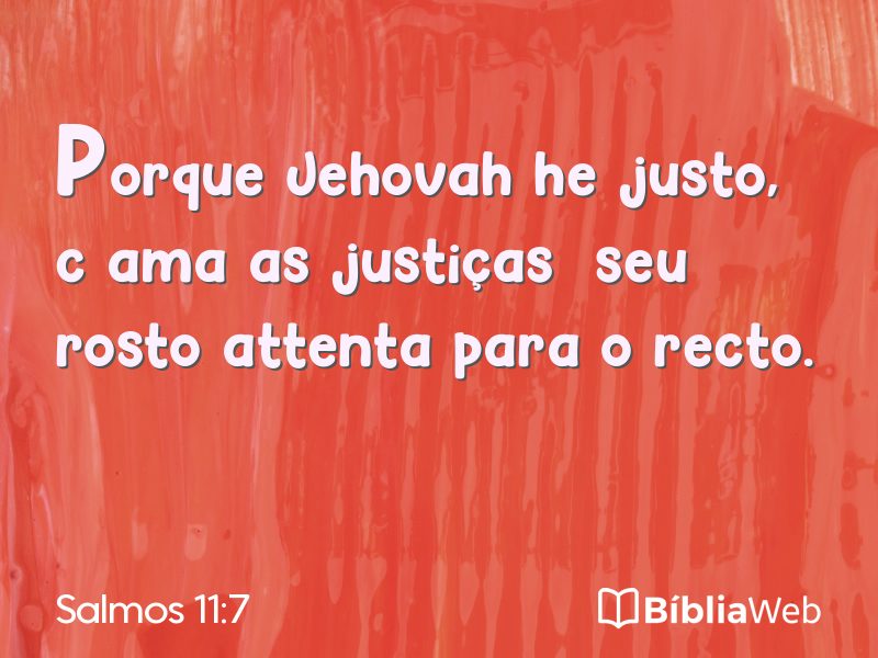 Salmos 11:7 em imagem para compartilhar