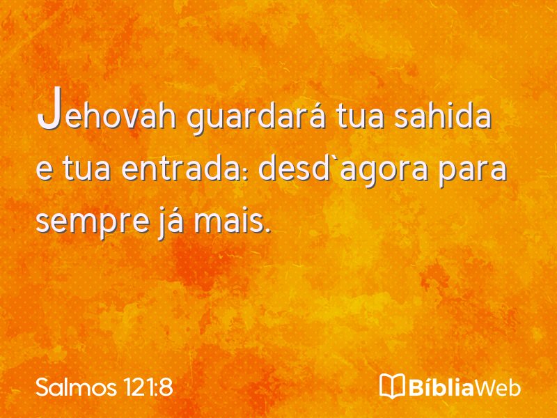 Salmos 121:8 em imagem para compartilhar