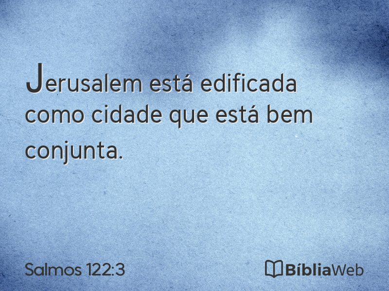 Salmos 122:3 em imagem para compartilhar