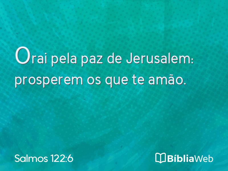 Salmos 122:6 em imagem para compartilhar