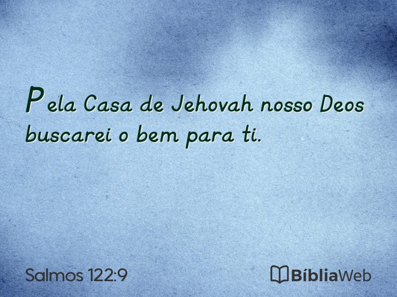 Salmos 122:9 em imagem para compartilhar