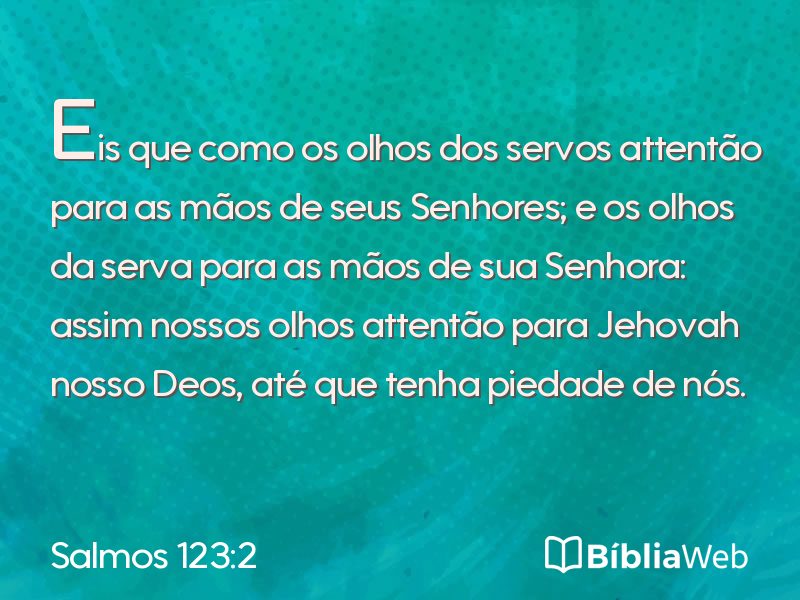 Salmos 123:2 em imagem para compartilhar