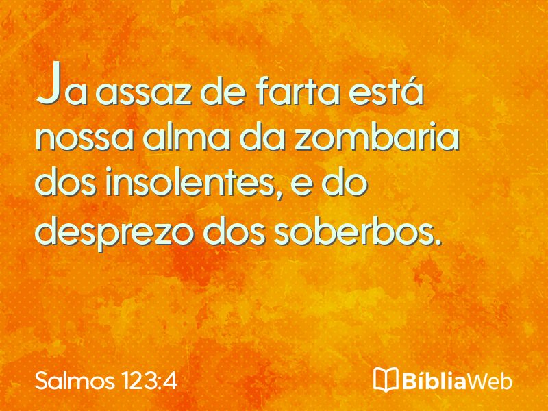 Salmos 123:4 em imagem para compartilhar