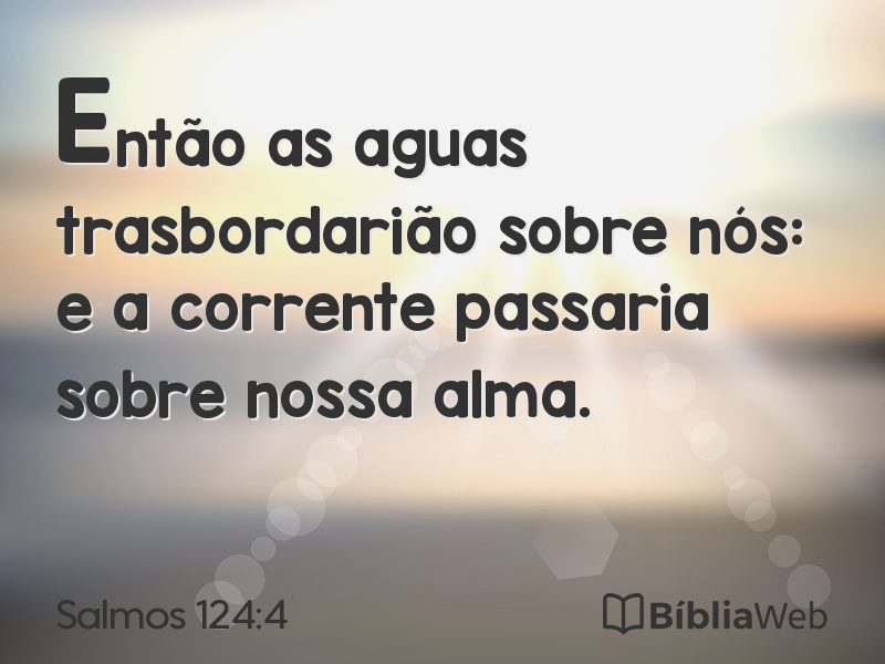 Salmos 124:4 em imagem para compartilhar