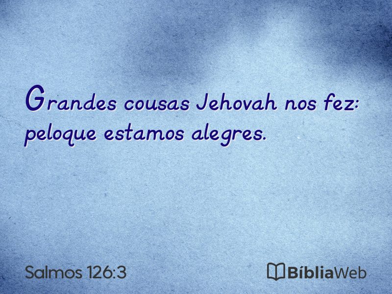 Salmos 126:3 em imagem para compartilhar
