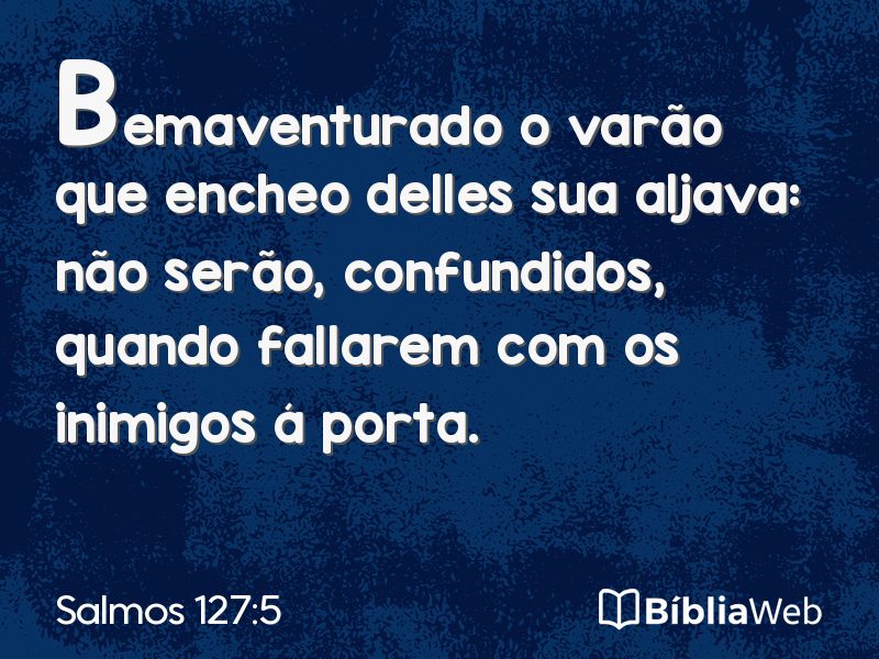 Salmos 127:5 em imagem para compartilhar