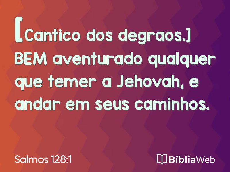 Salmos 128:1 em imagem para compartilhar