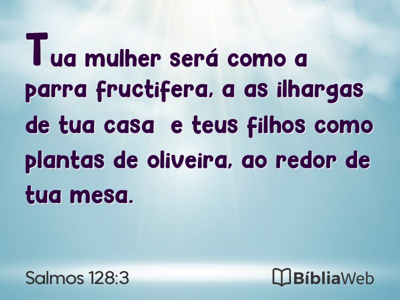 Salmos 128:3 em imagem para compartilhar