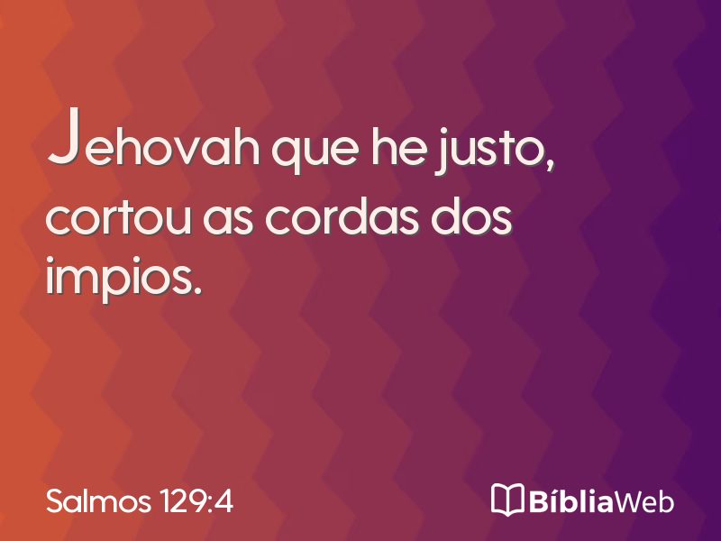 Salmos 129:4 em imagem para compartilhar