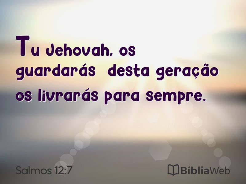 Salmos 12:7 em imagem para compartilhar