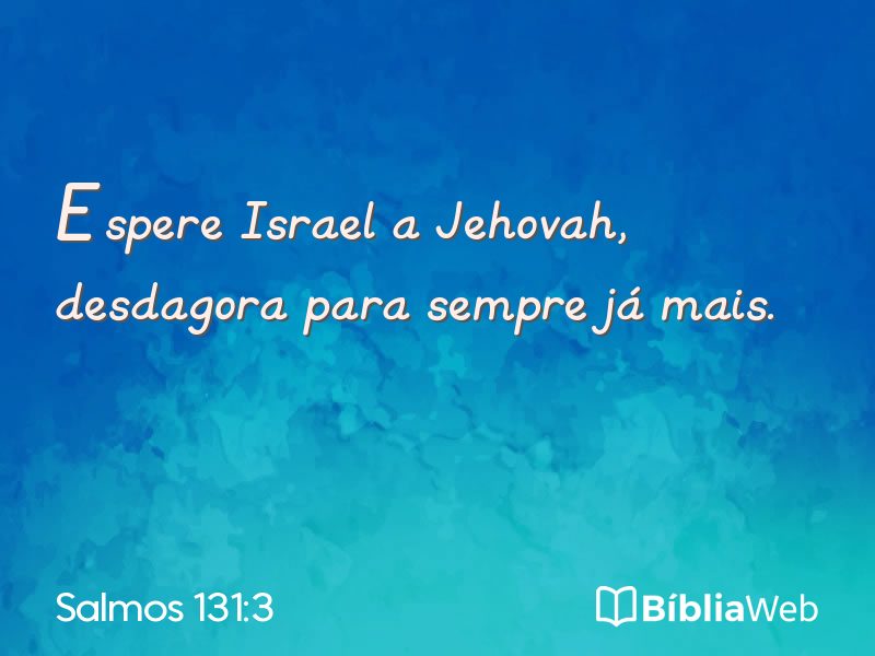Salmos 131:3 em imagem para compartilhar