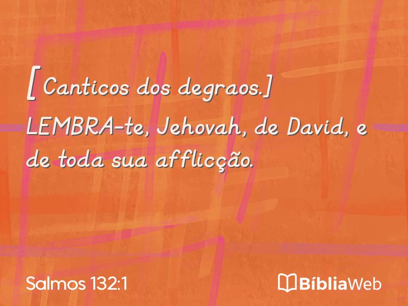 Salmos 132:1 em imagem para compartilhar