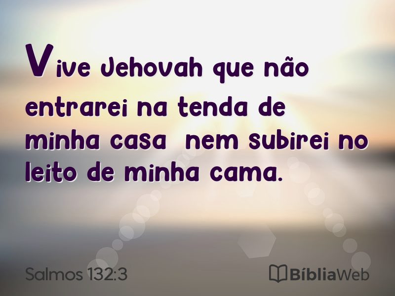Salmos 132:3 em imagem para compartilhar