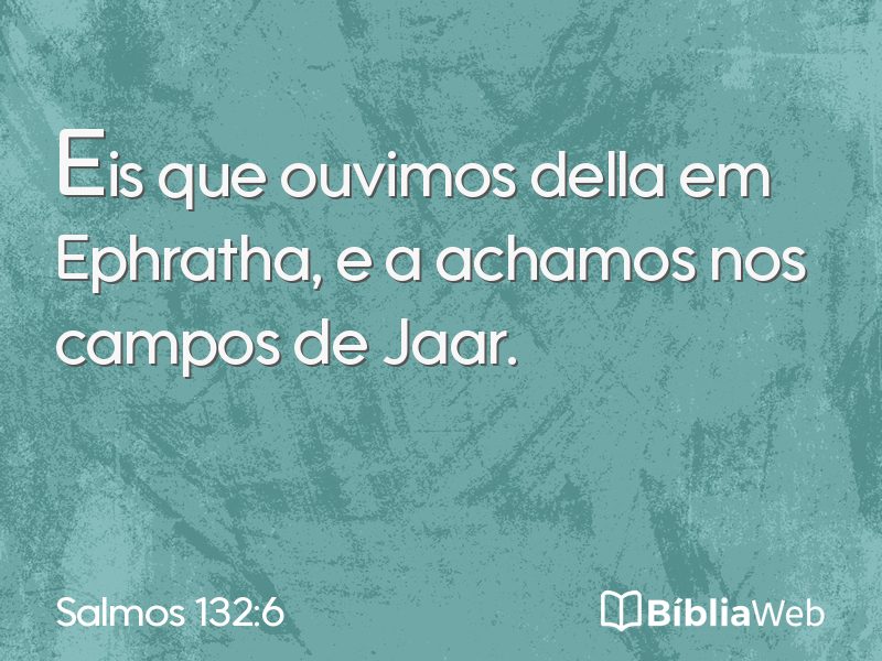 Salmos 132:6 em imagem para compartilhar