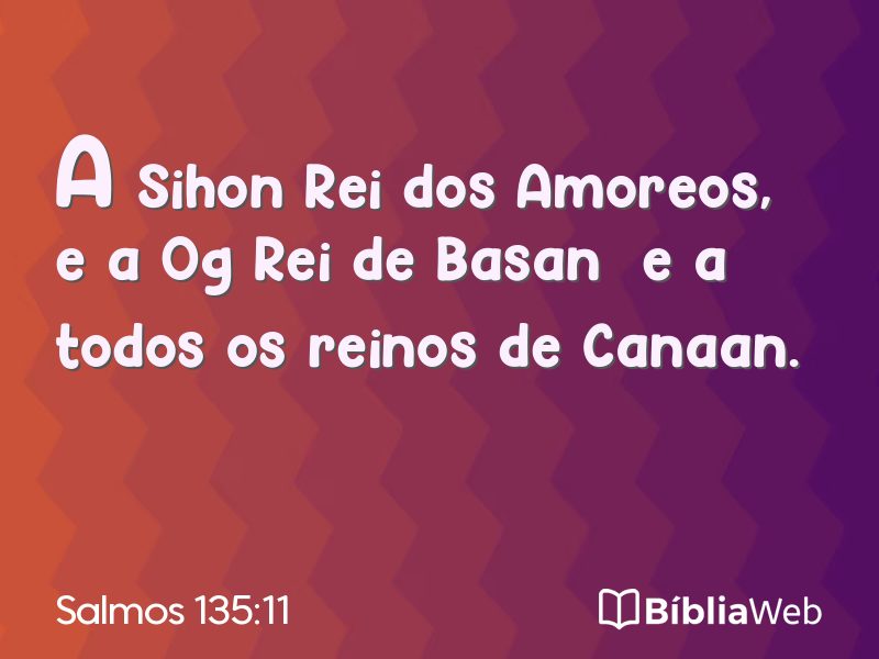 Salmos 135:11 em imagem para compartilhar