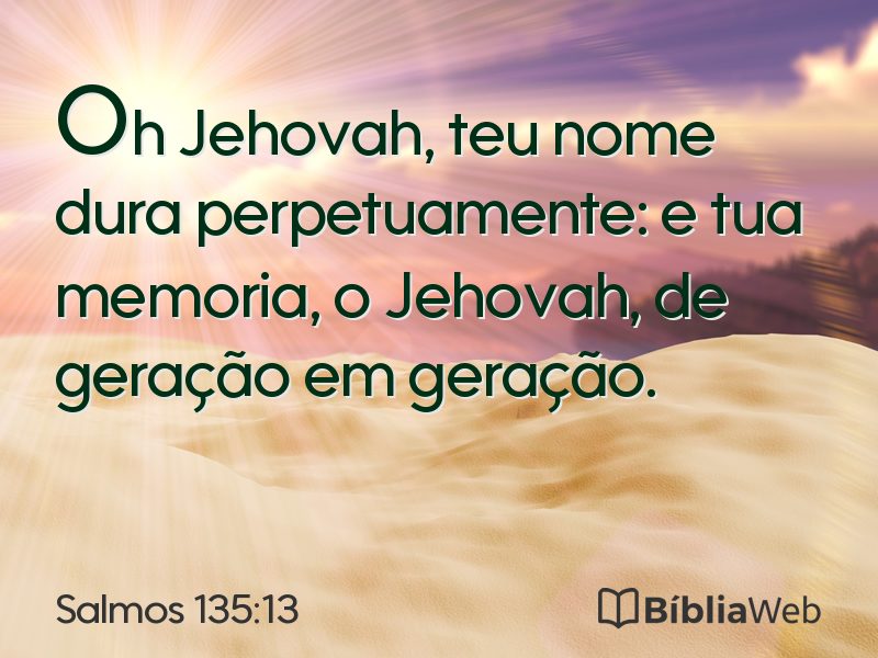 Salmos 135:13 em imagem para compartilhar