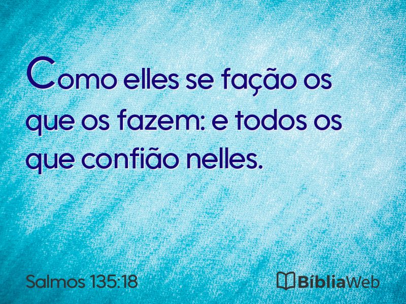 Salmos 135:18 em imagem para compartilhar