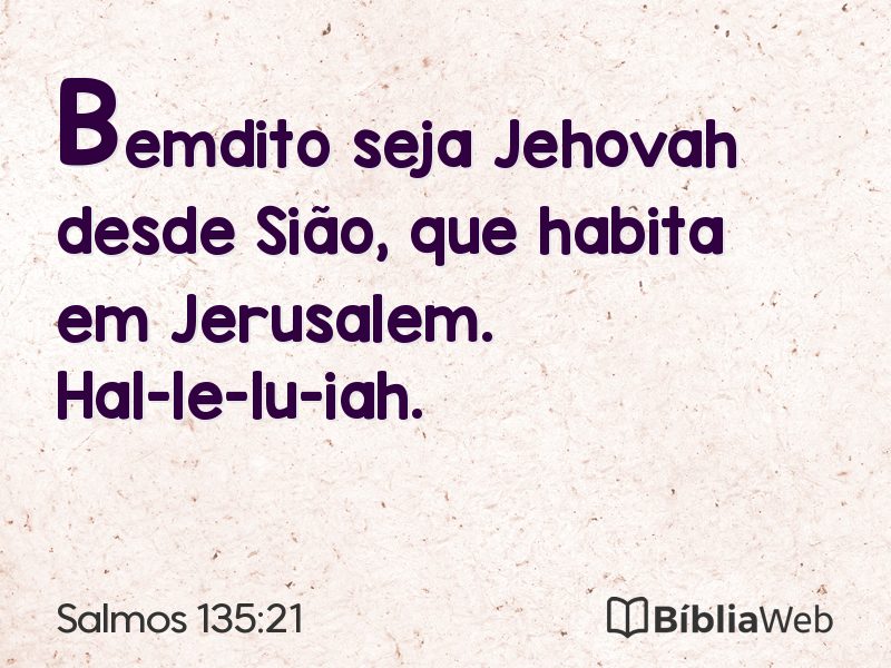 Salmos 135:21 em imagem para compartilhar