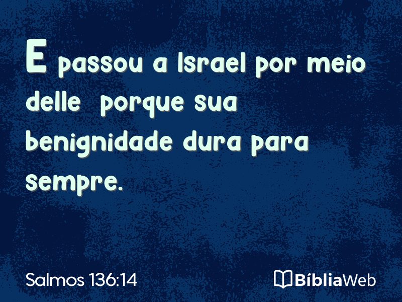 Salmos 136:14 em imagem para compartilhar