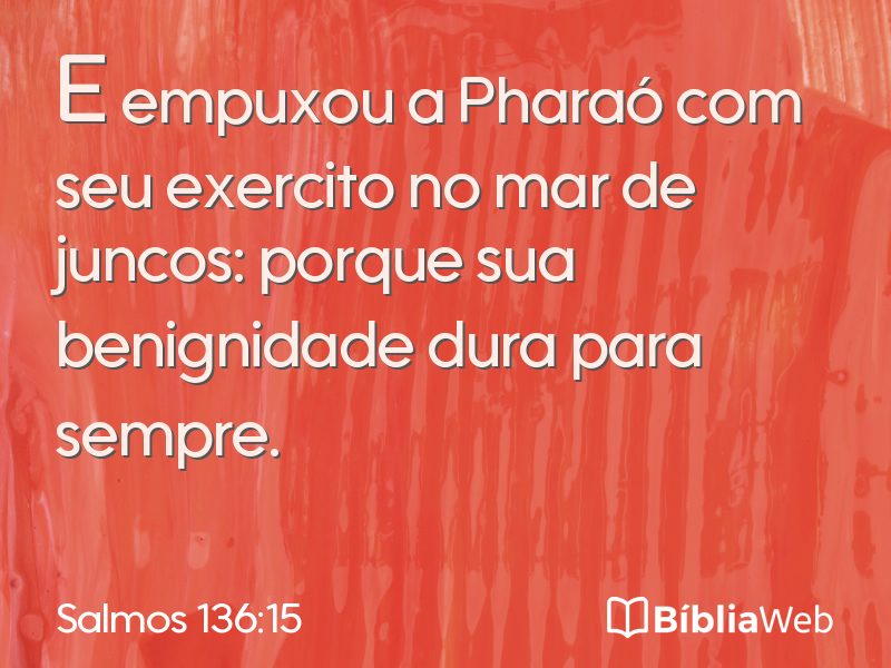 Salmos 136:15 em imagem para compartilhar