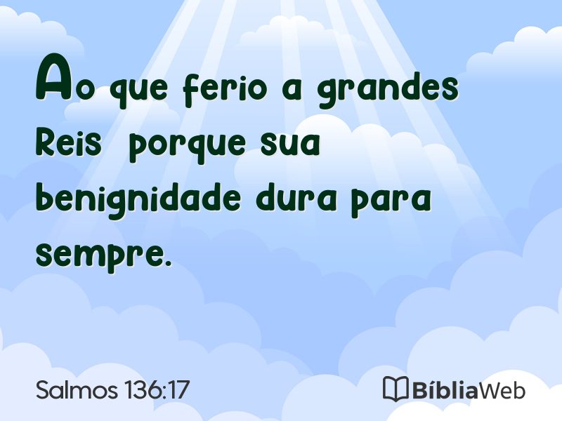 Salmos 136:17 em imagem para compartilhar