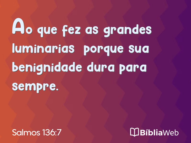 Salmos 136:7 em imagem para compartilhar
