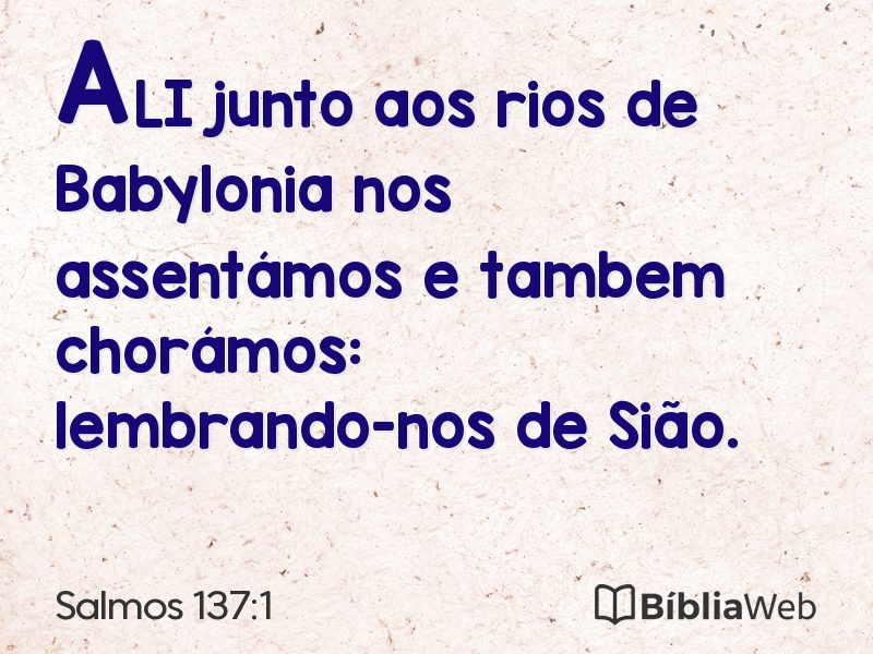 Salmos 137:1 em imagem para compartilhar