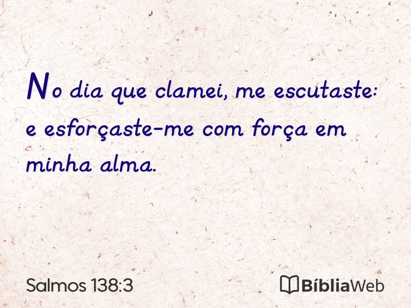 Salmos 138:3 em imagem para compartilhar