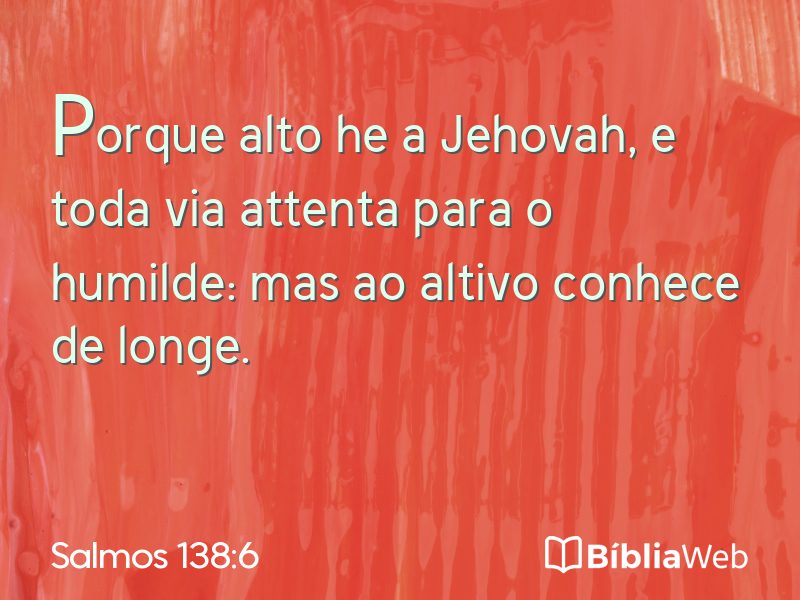 Salmos 138:6 em imagem para compartilhar