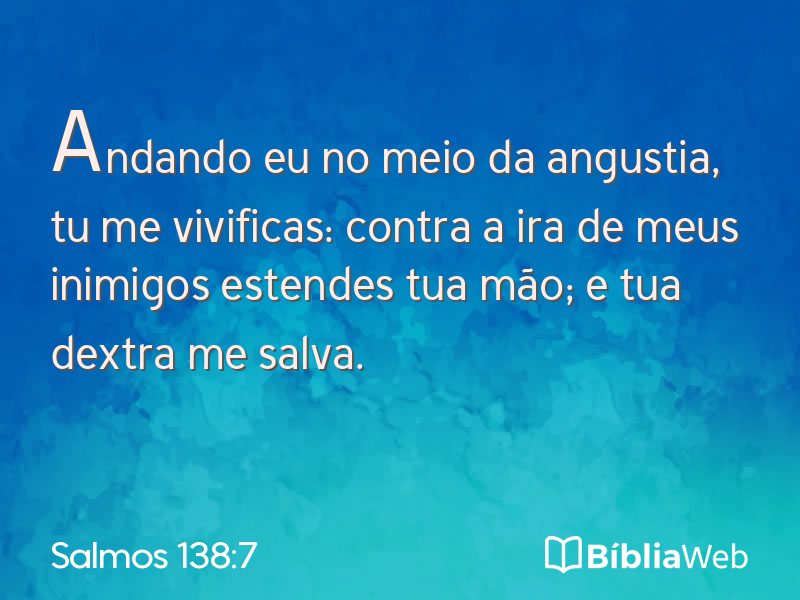 Salmos 138:7 em imagem para compartilhar