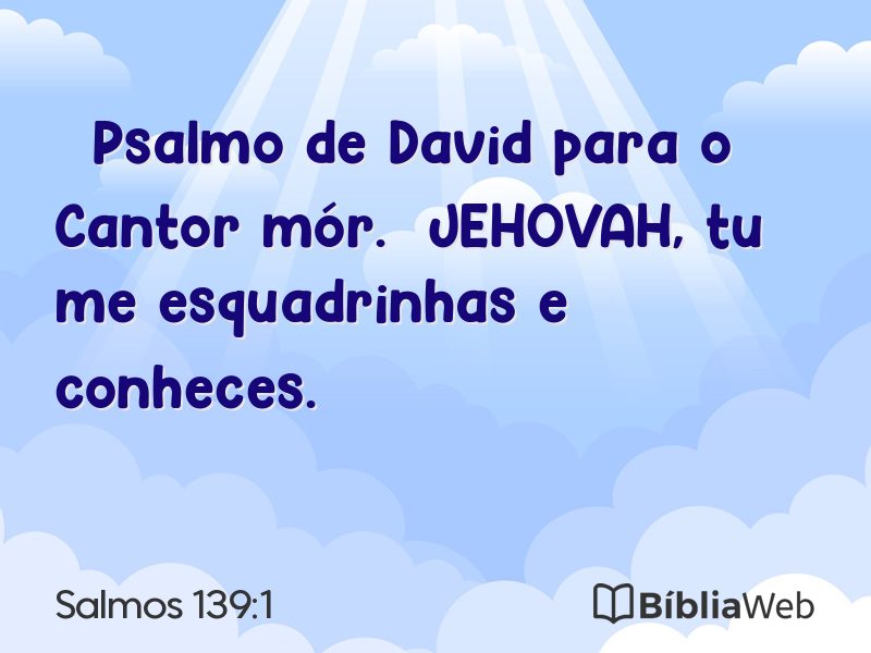 Salmos 139:1 em imagem para compartilhar