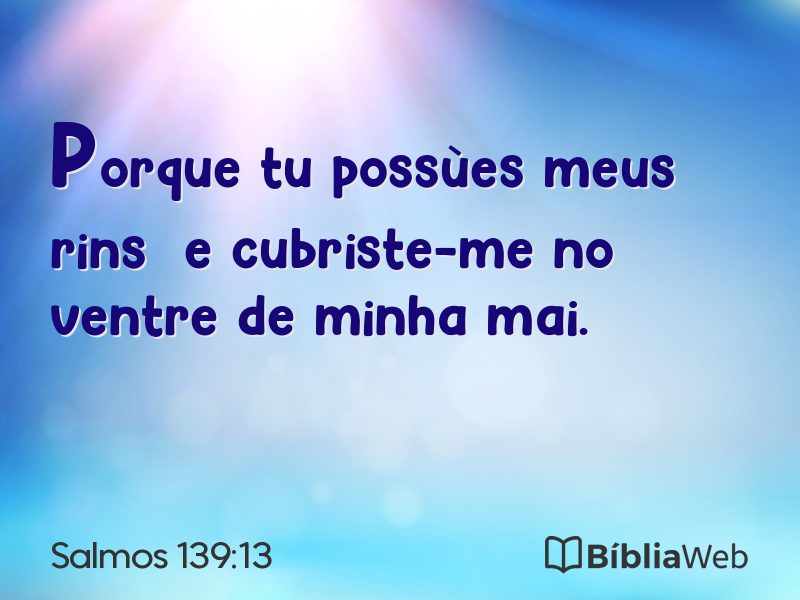 Salmos 139:13 em imagem para compartilhar