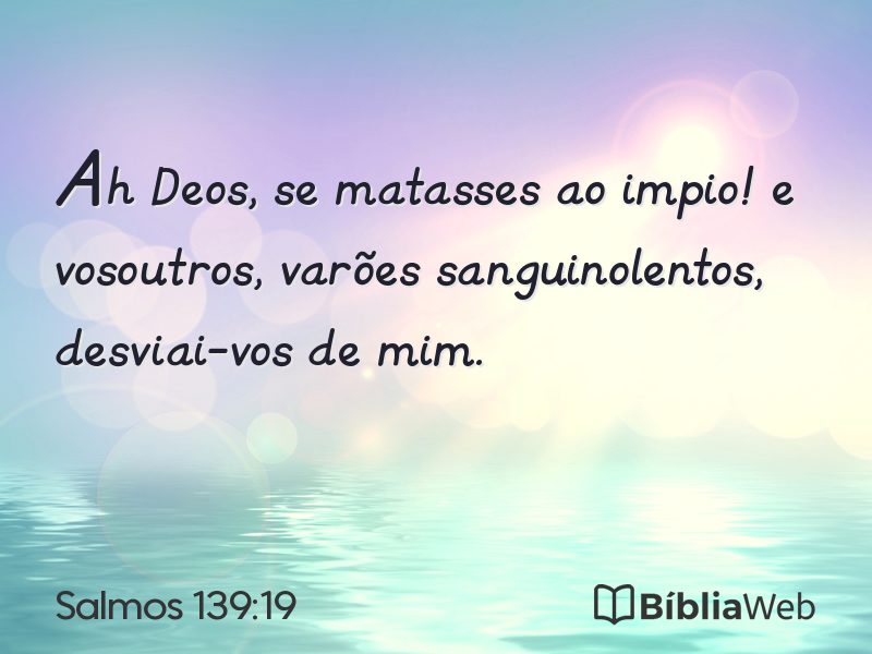 Salmos 139:19 em imagem para compartilhar