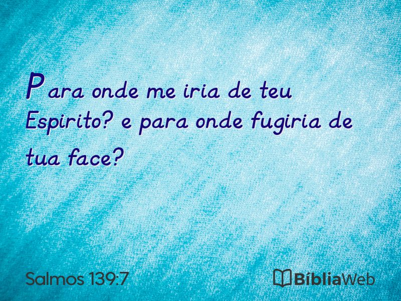 Salmos 139:7 em imagem para compartilhar