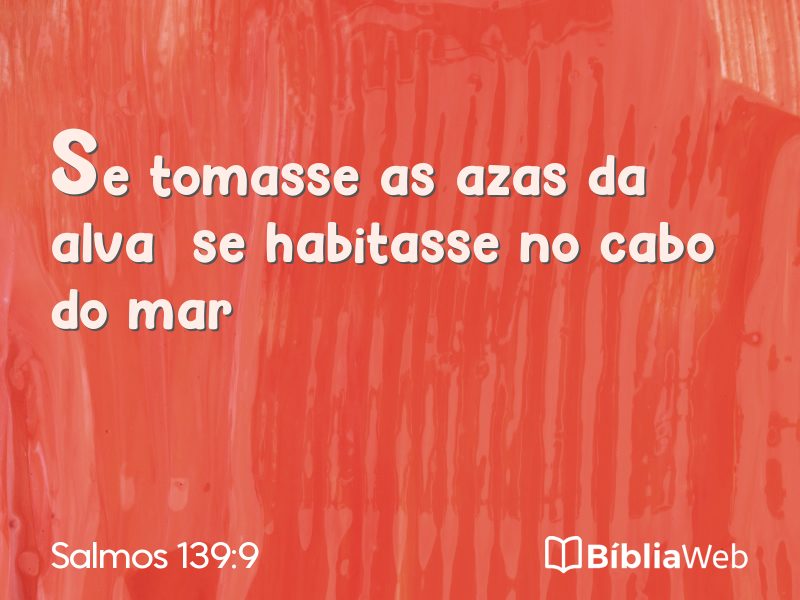 Salmos 139:9 em imagem para compartilhar