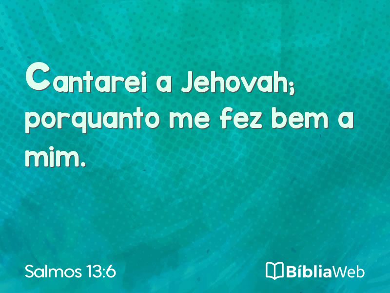 Salmos 13:6 em imagem para compartilhar