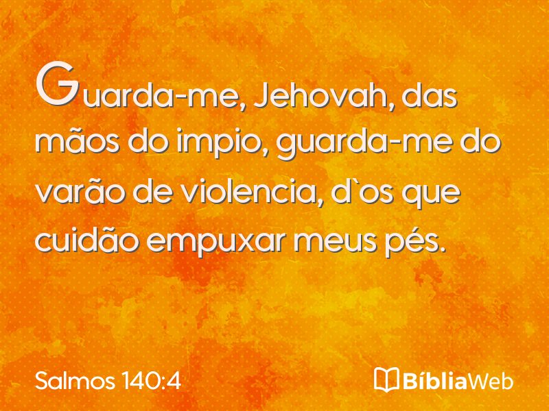 Salmos 140:4 em imagem para compartilhar
