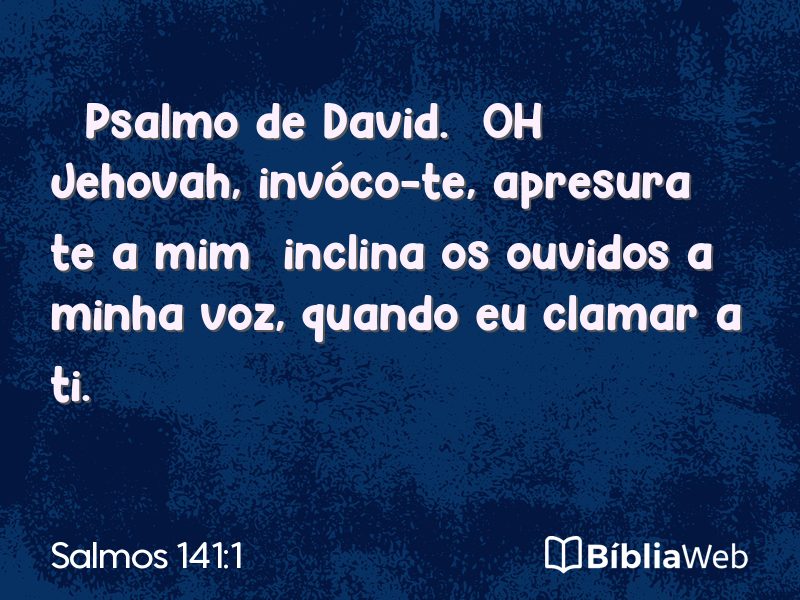 Salmos 141:1 em imagem para compartilhar