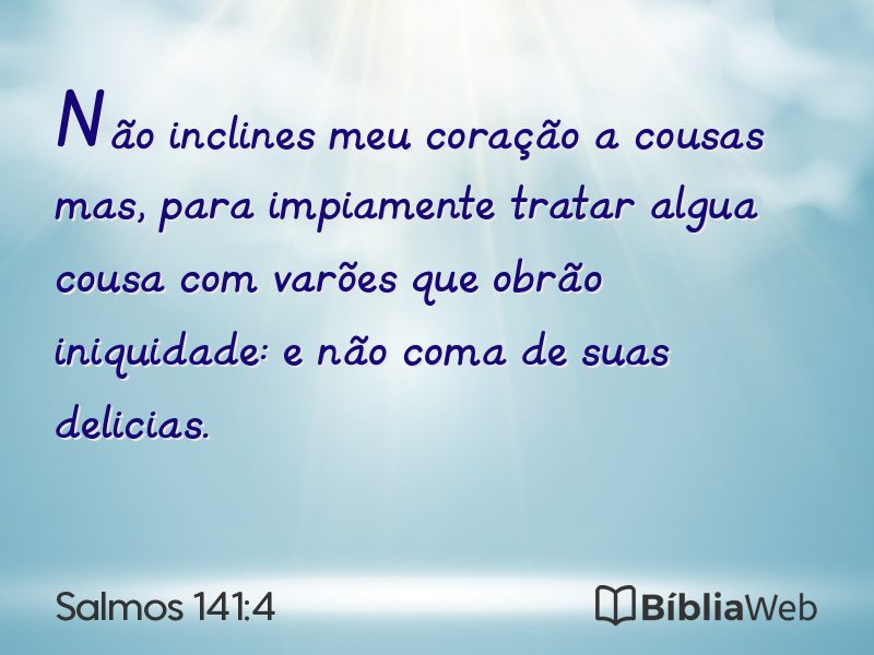 Salmos 141:4 em imagem para compartilhar