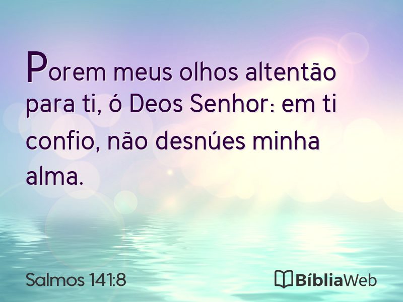 Salmos 141:8 em imagem para compartilhar