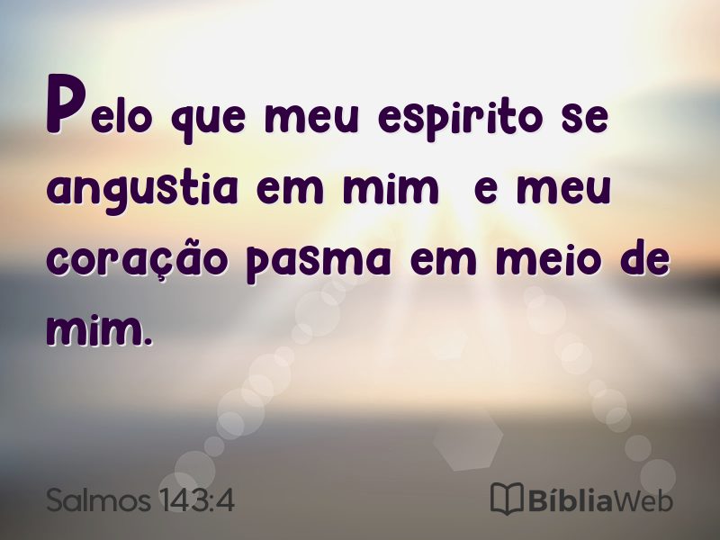 Salmos 143:4 em imagem para compartilhar